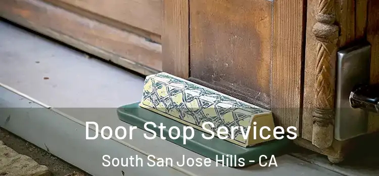  Door Stop Services South San Jose Hills - CA