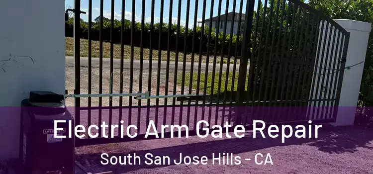 Electric Arm Gate Repair South San Jose Hills - CA