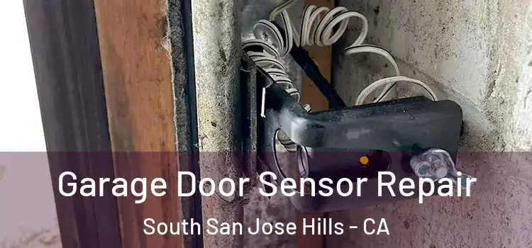  Garage Door Sensor Repair South San Jose Hills - CA