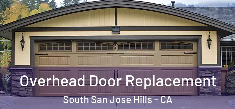  Overhead Door Replacement South San Jose Hills - CA